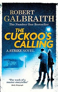 The Cuckoo's Calling - Robert Galbraith [Paperback]