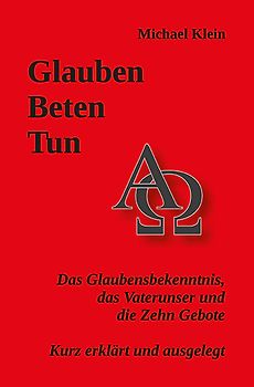Glauben – Beten – Tun
