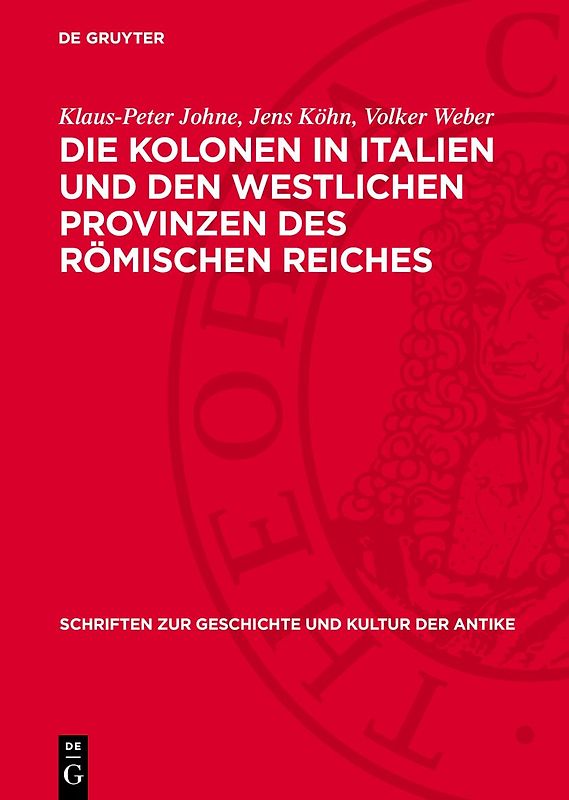 Die Kolonen in Italien und den westlichen Provinzen des Römischen Reiches