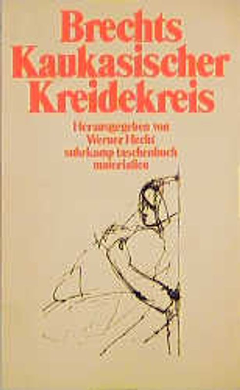 Brechts 'Kaukasischer Kreidekreis'