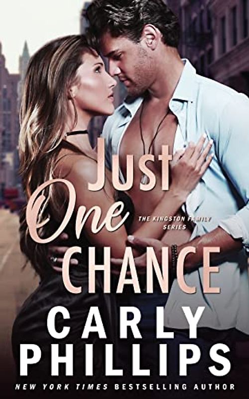 Just One Chance (The Kingston Family, Band 3)