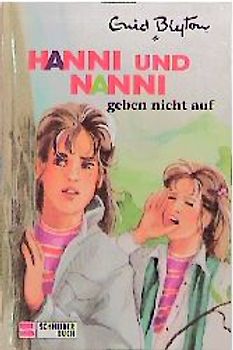 Hanni und Nanni geben nicht auf