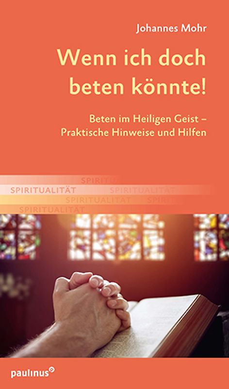 Wenn ich doch beten könnte!