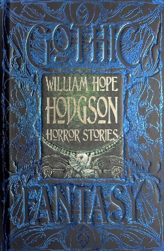 William Hope Hodgson Horror Stories