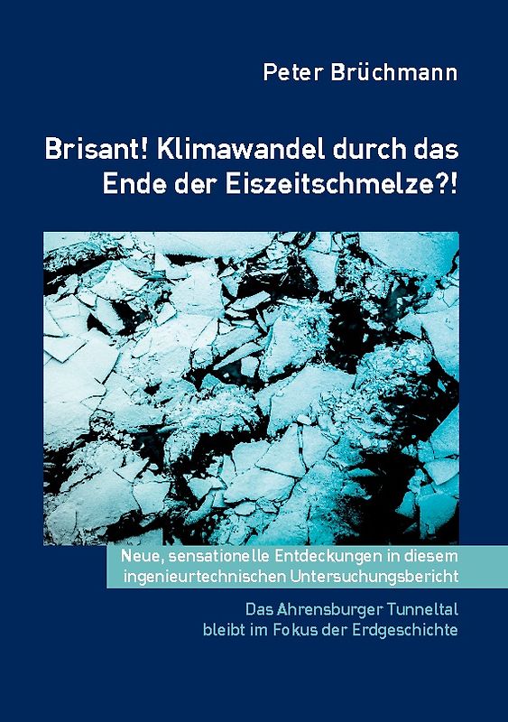 Klima- und Erderwärmung? Brisante Ursachen!