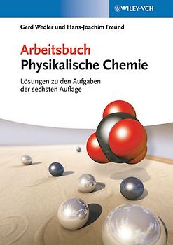 Arbeitsbuch Physikalische Chemie