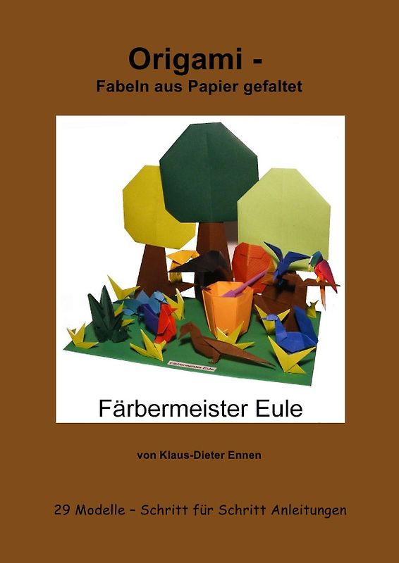Origami - Fabeln aus Papier gefaltet