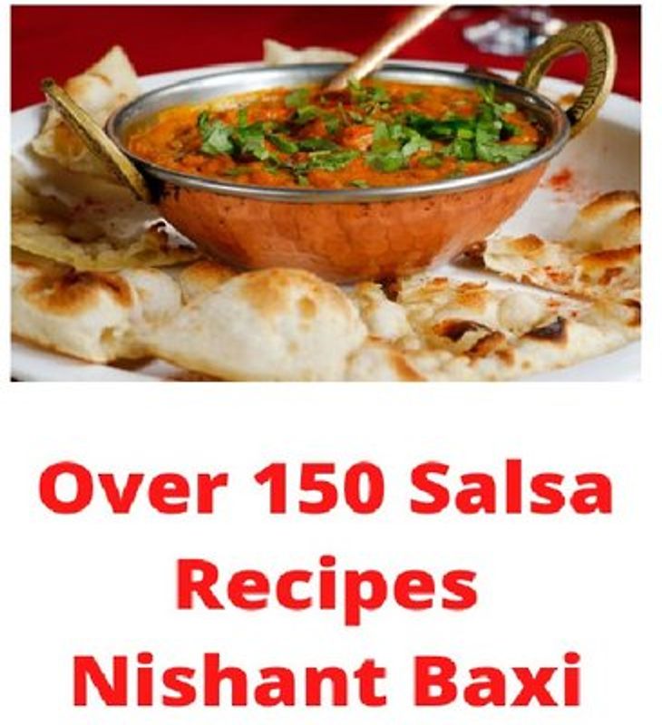 Over 150 Salsa Recipes