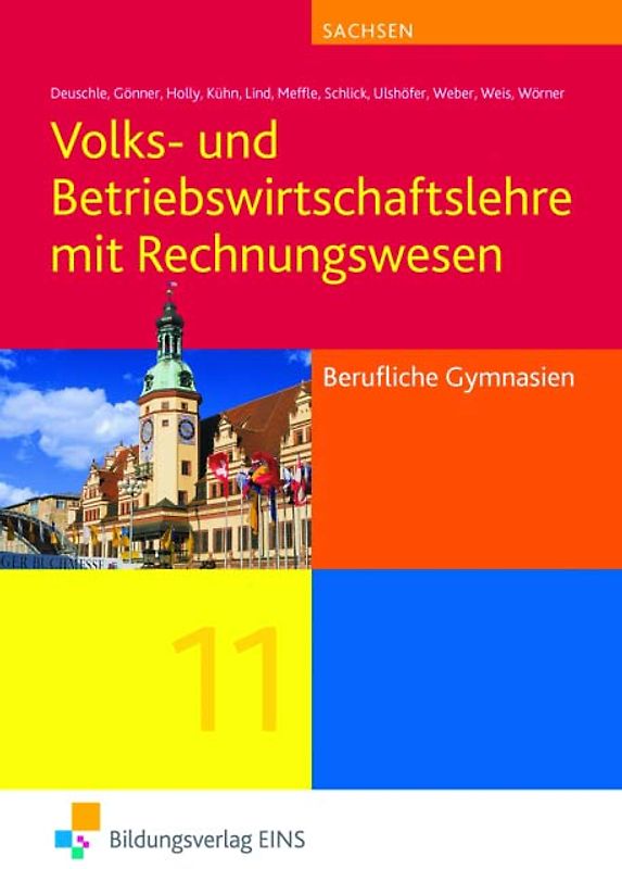 Volks- und Betriebswirtschaftslehre mit Rechnungswesen / Volks- und Betriebswirtschaftslehre mit Rechnungswesen für Berufliche Gymnasien in Sachsen