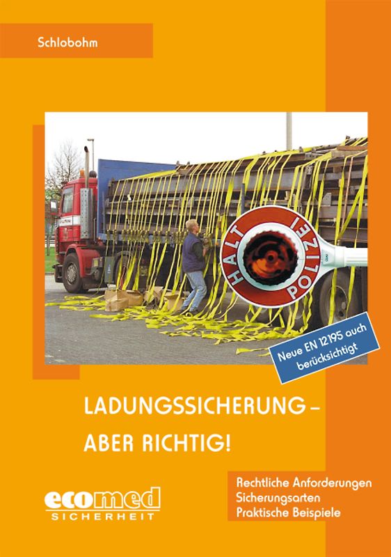Ladungssicherung - aber richtig!