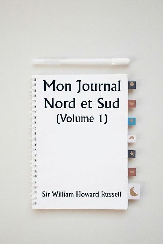 Mon Journal  Nord et Sud  (Volume 1)