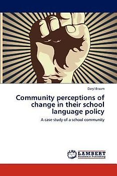 Community perceptions of change in their school language policy
