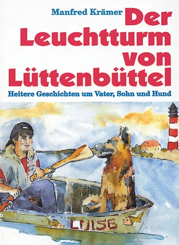 Der Leuchtturm von Lüttenbüttel