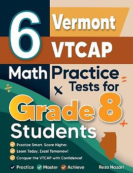 6 Vermont VTCAP Math Practice Tests for Grade 8 Students