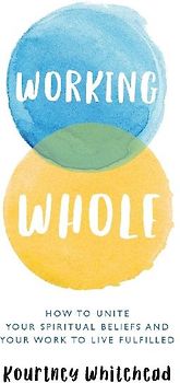 Working Whole