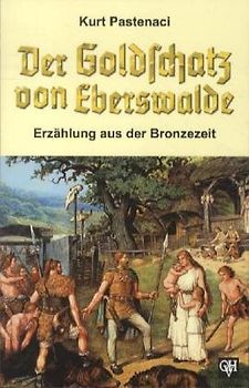 Der Goldschatz von Eberswalde