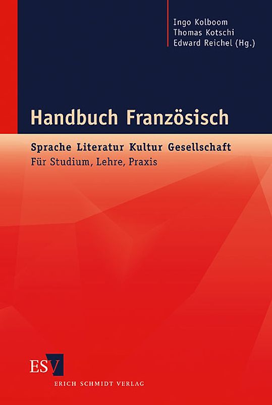 Handbuch Französisch: Sprache - Literatur - Kultur - Gesellschaft