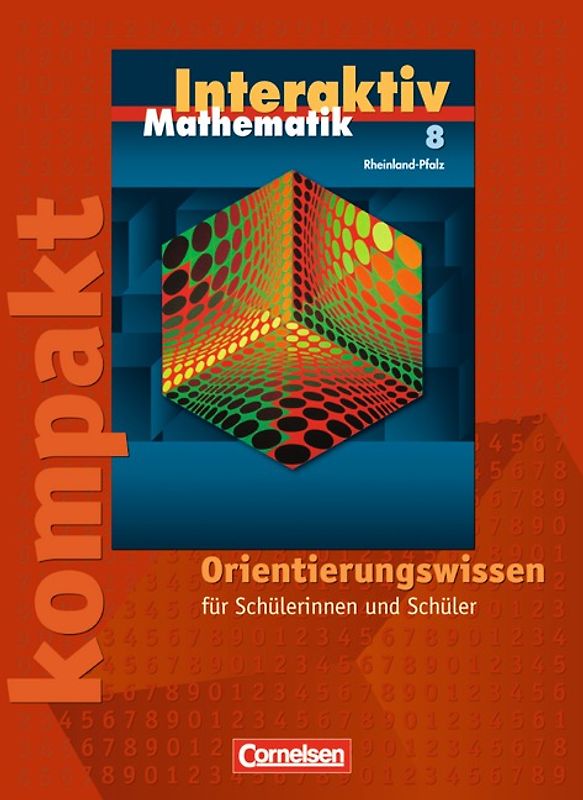 Mathematik interaktiv - Rheinland-Pfalz / 8. Schuljahr - Interaktiv kompakt - Orientierungswissen