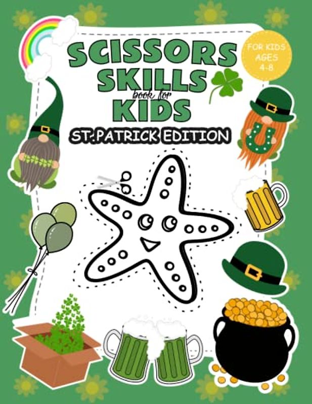 Scissors Skills Book for Kids: St. Patrick Edition