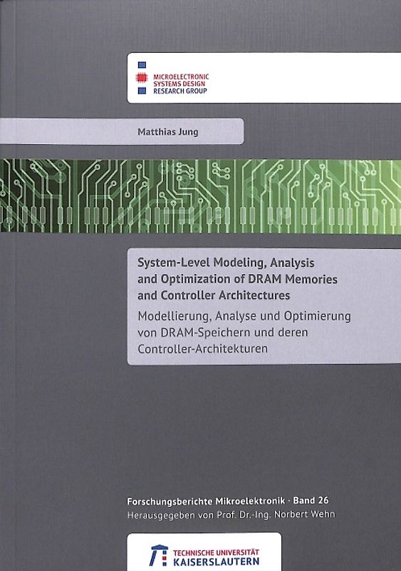 System-level modeling, analysis and optimization of DRAM memories and controller architectures