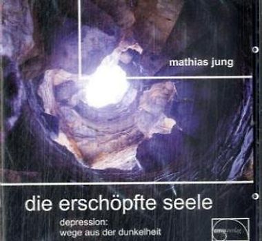 Die erschöpfte Seele