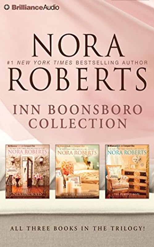 Nora Roberts - Inn Boonsboro Collection: The Next Always, the Last Boyfriend, the Perfect Hope (Nora Roberts Inn Boonsboro Trilogy)