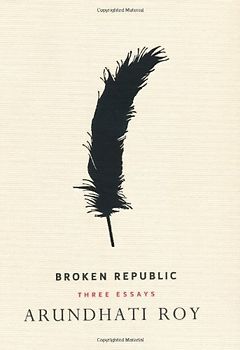 Broken Republic: Three Essays