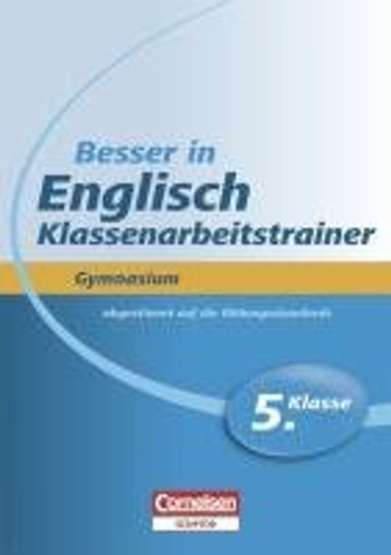 Besser in Englisch - Klassenarbeitstrainer Gymnasium 5. Klasse
