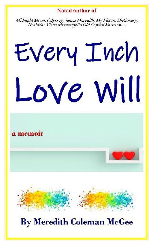 Every Inch Love Will
