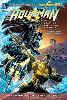 The New 52: Aquaman: Vol. 3 - Throne of Atlantis - Geoff Johns [Hardcover]