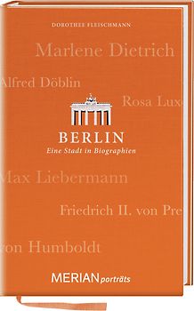 Berlin. Eine Stadt in Biographien