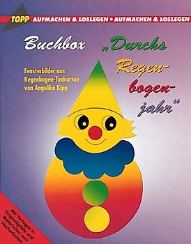 Durchs Regenbogenjahr. Fensterbilder aus Regenbogen-Karton