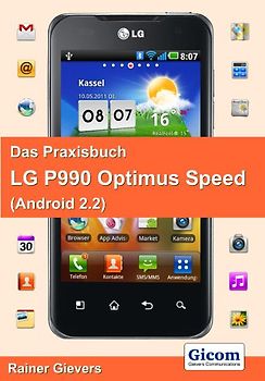 Das Praxisbuch LG P990 Optimus Speed