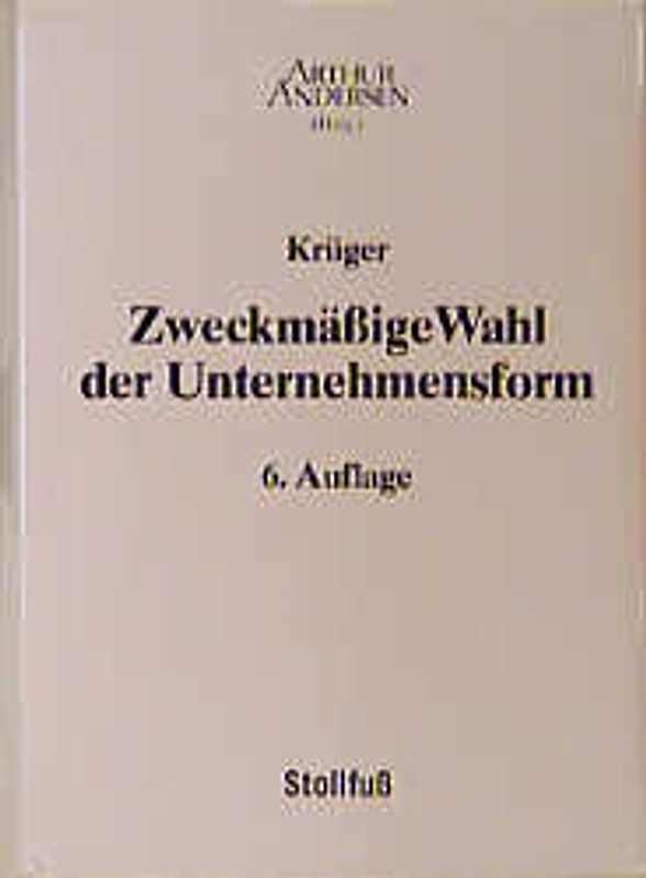 Zweckmässige Wahl der Unternehmensform