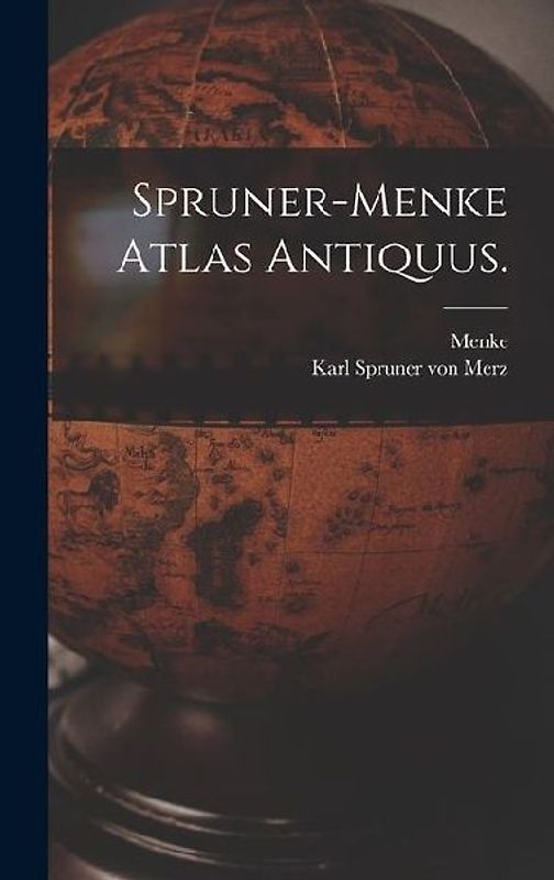Spruner-Menke Atlas Antiquus.