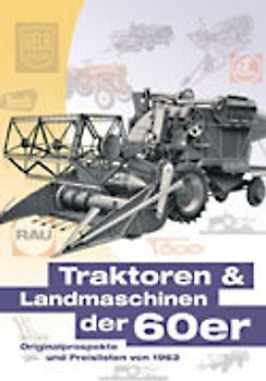Traktoren und Landmaschinen der 60er
