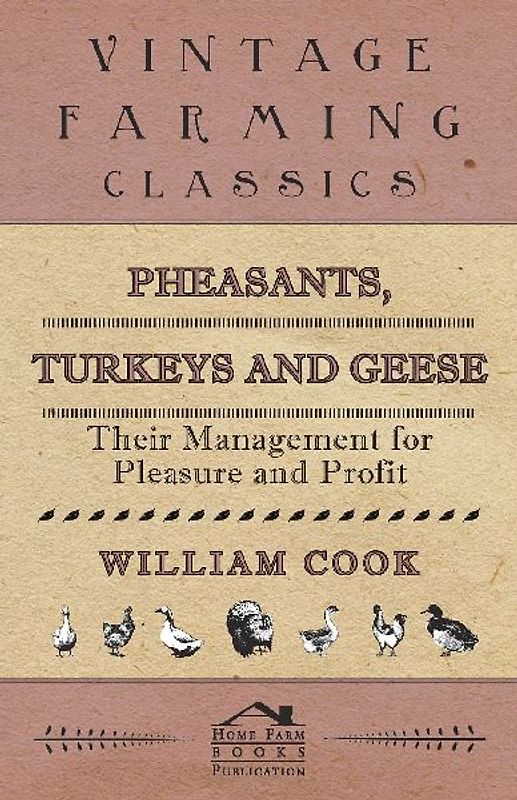 Pheasants, Turkeys and Geese