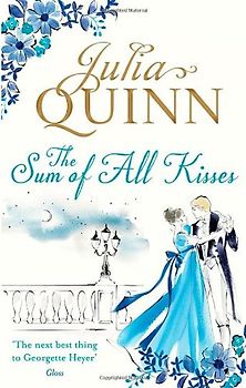 Sum of All Kisses (Smythe-Smith Quartet) - Quinn, Julia
