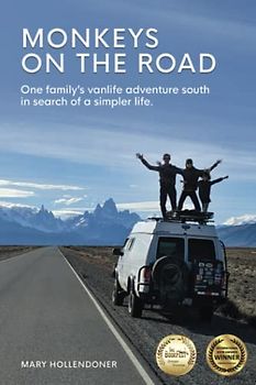 Monkeys on the Road: One family's vanlife adventure south in search of a simpler life