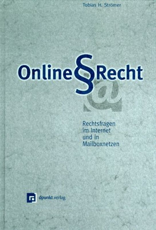 Online-Recht. Rechtsfragen im Internet und in Mailboxnetzen