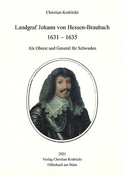 Landgraf Johann von Hessen-Braubach 1631 - 1635