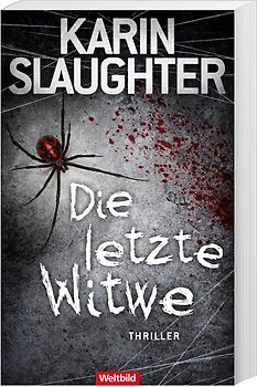 Die letzte Witwe - Karin Slaughter [Taschenbuch, Weltbild]