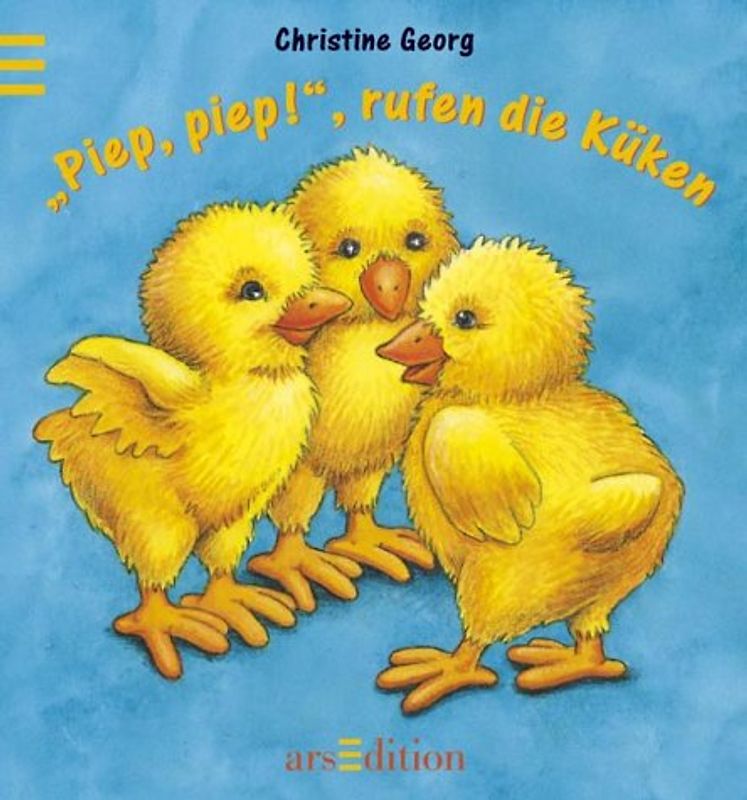 Piep, piep, rufen die Küken