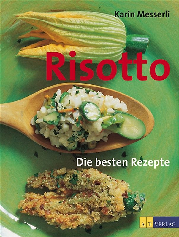 Risotto - Die besten Rezepte