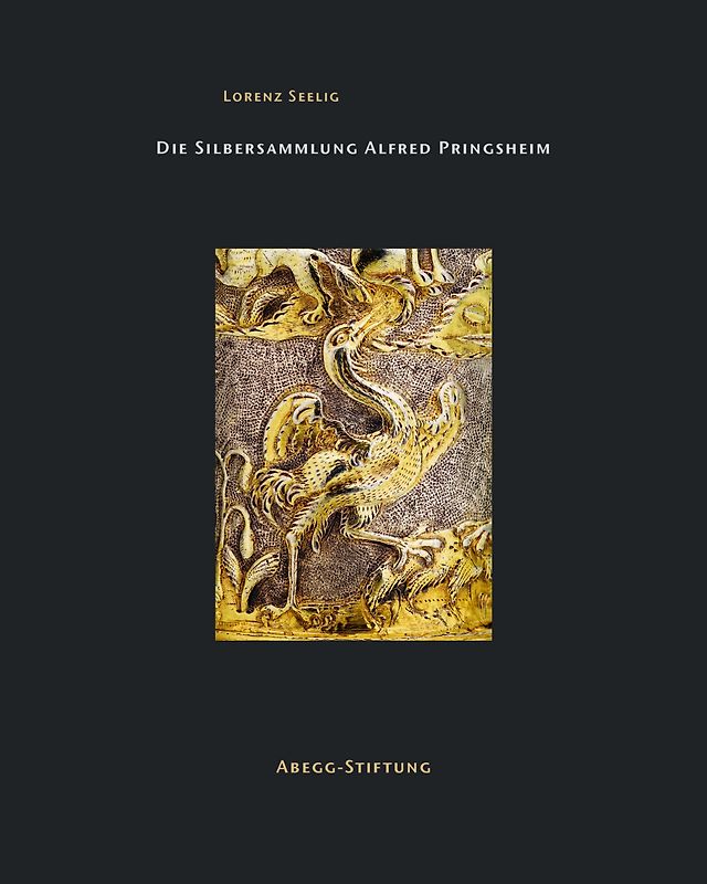 Die Silbersammlung Alfred Pringsheim