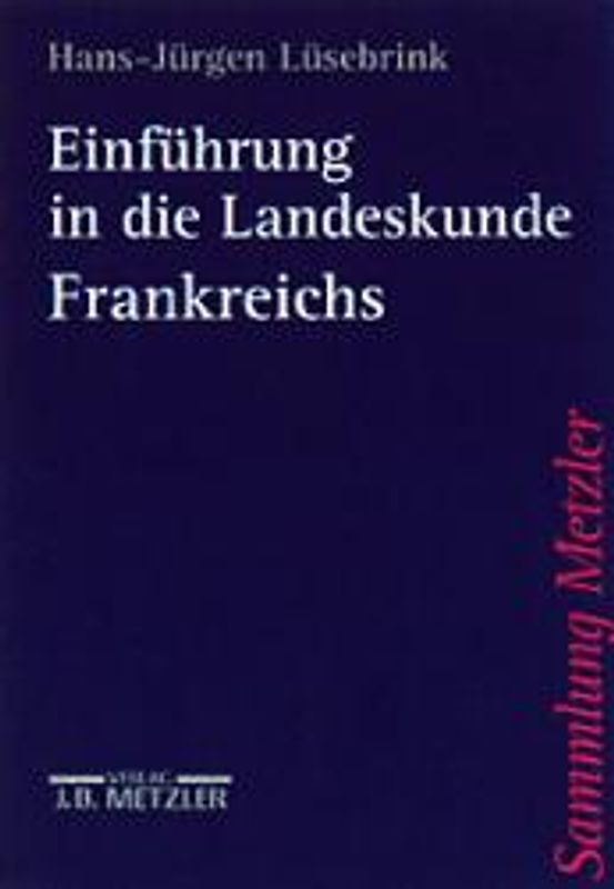 Einführung in die französische Landeskunde