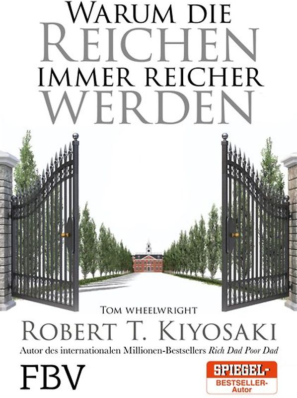 Warum die Reichen immer reicher werden