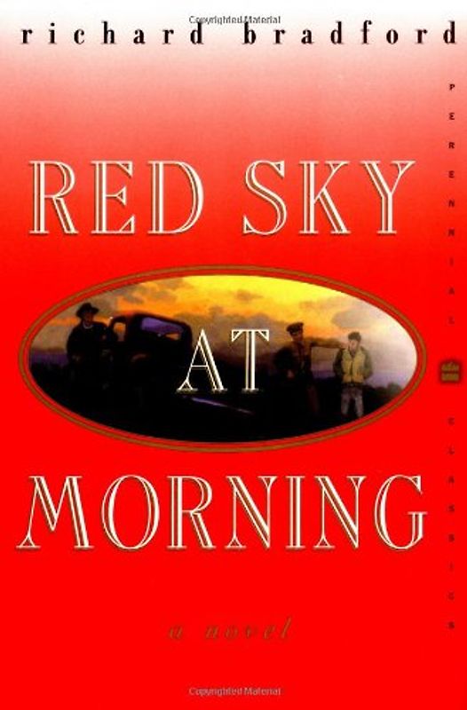 Red Sky at Morning: A Novel (Perennial Classics) - Bradford, Richard