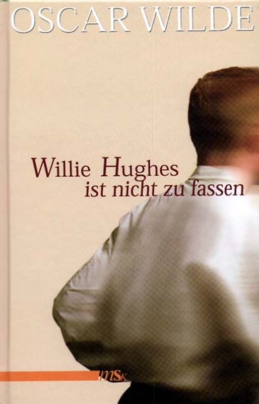 Willie Hughes ist nicht zu fassen