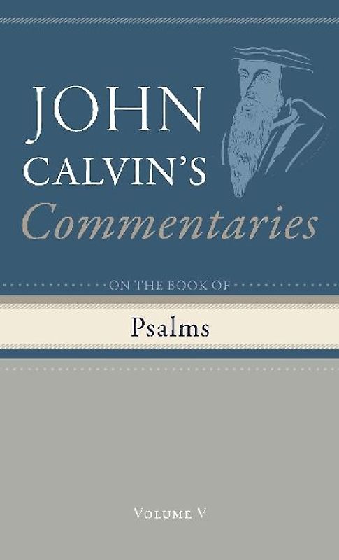 Commentary on the Book of Psalms, Volume 5